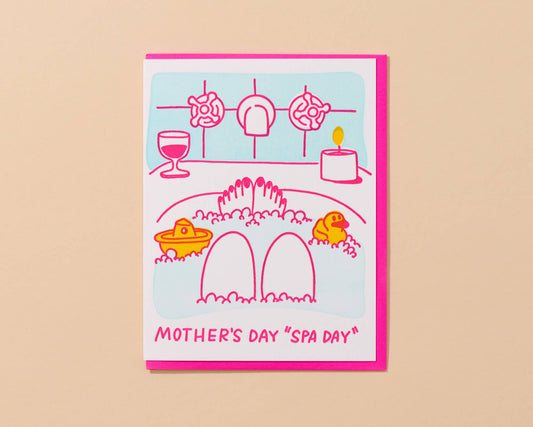 And Here We Are - Mother's Day "Spa Day" Letterpress Card