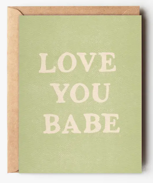 Love You Babe - Simple Love Card