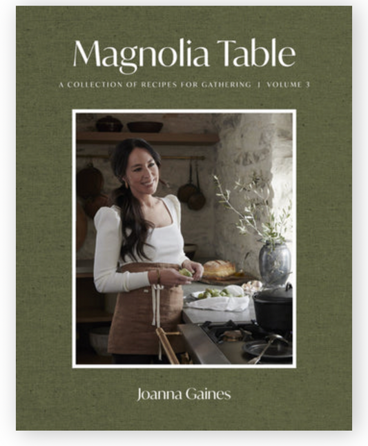 Magnolia Table, Volume 3 Cookbook