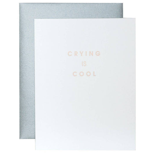 Chez Gagné - Crying is Cool Letterpress Card