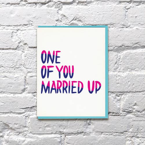Bench Pressed - One of You Married Up Wedding Card