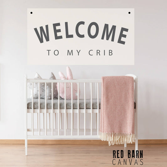 Red Barn Canvas - Welcome To My Crib, Wall Flag