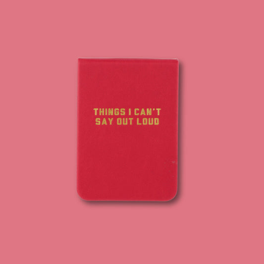Properly Improper - Things I Can’t Say Out Loud Red Leatherette Pocket Journal