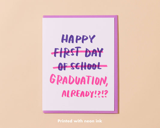 And Here We Are - Graduation, Already Card