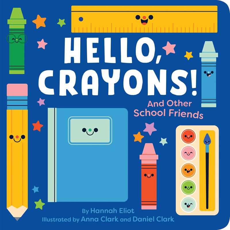 Simon & Schuster - Hello, Crayons! by Hannah Eliot