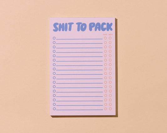 And Here We Are - Shit To Pack 50 page Notepad