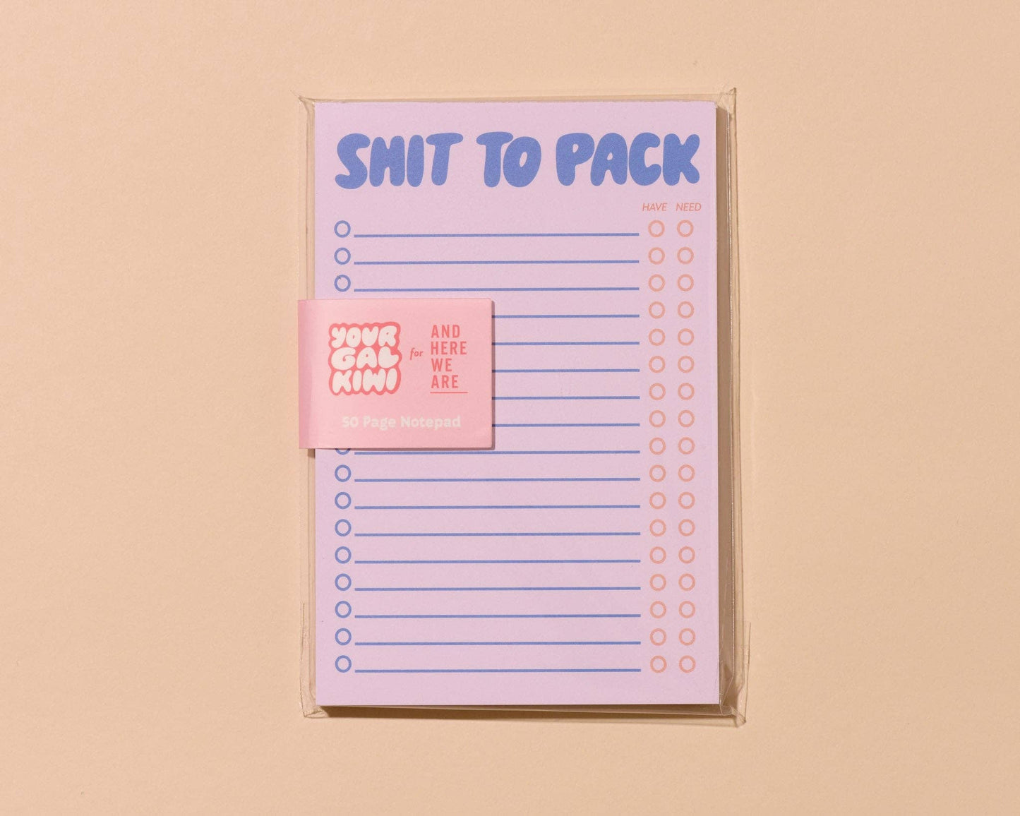 And Here We Are - Shit To Pack 50 page Notepad