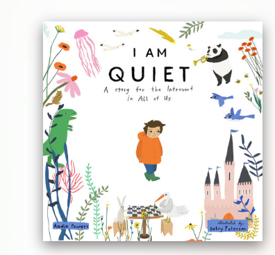 I Am Quiet - A Story for the Introvert in All of Us