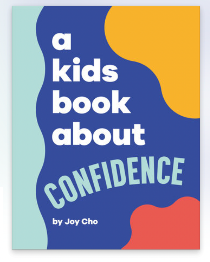 A Kids Book About Confidence