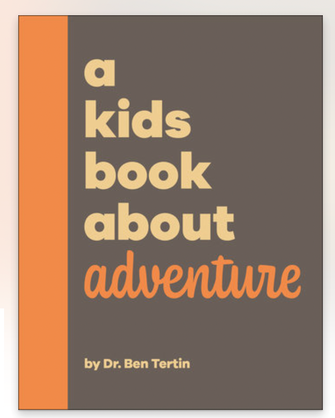 A Kids Book About Adventure