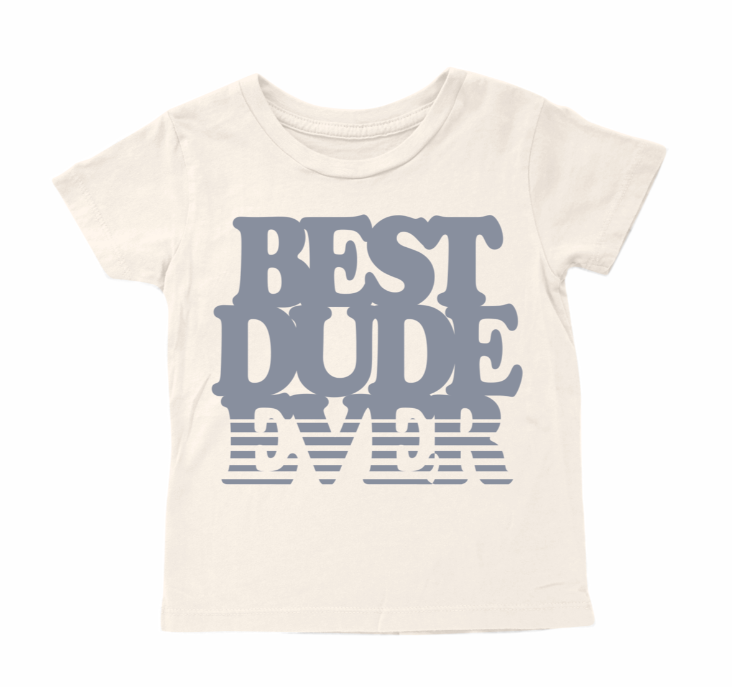 Tiny Whales Best Dude Ever T-Shirt - Natural