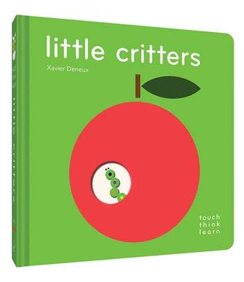 Chronicle Books - TouchThinkLearn: Little Critters