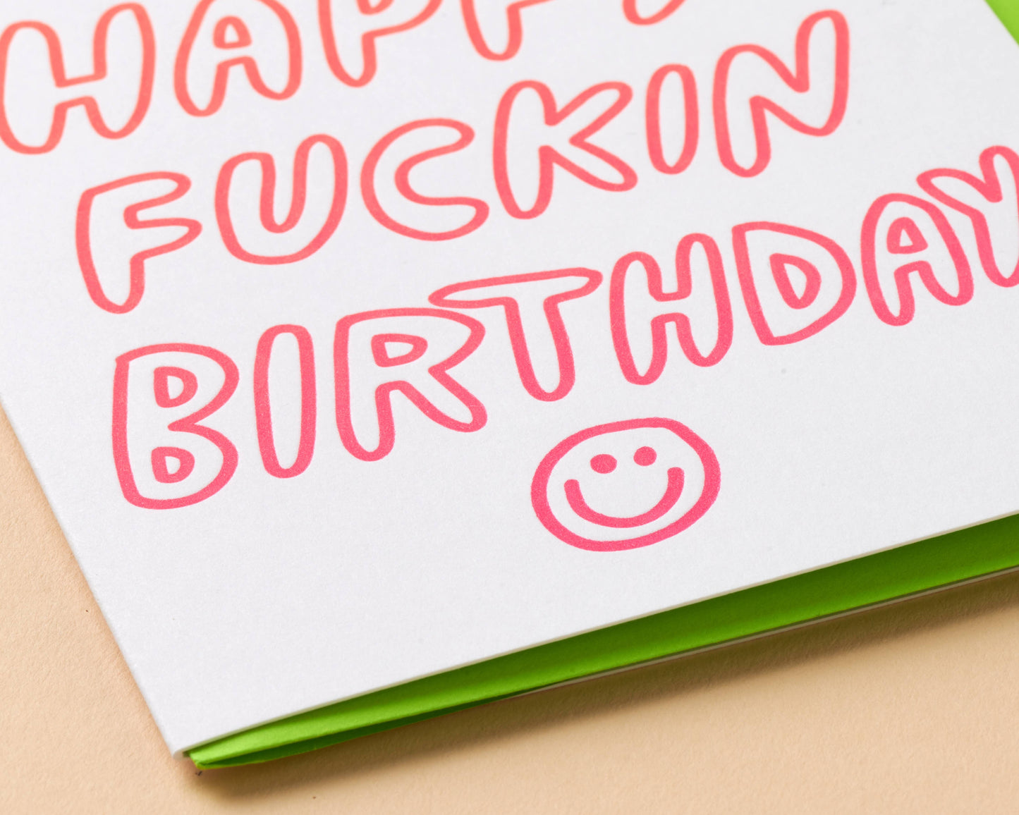 And Here We Are - Happy Fuckin Birthday Letterpress Greeting Card - Gen Z